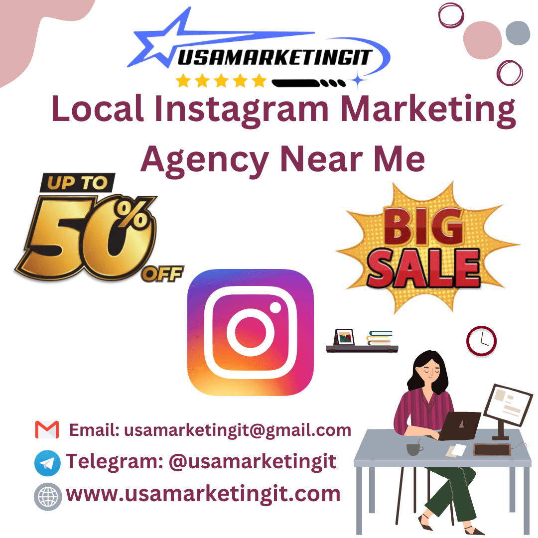 Local Instagram Marketing Agency Near Me